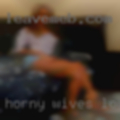 Horny wives looking